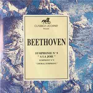 Ludwig van Beethoven - Symphonie N°9 A La Joie