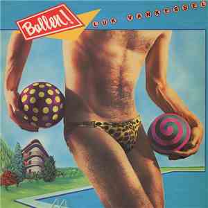 Luk Vankessel - Ballen!