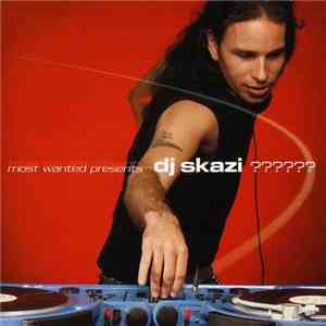 Most Wanted  Presents DJ Skazi - ??????