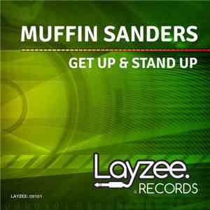 Muffin Sanders - Get Up & Stand Up