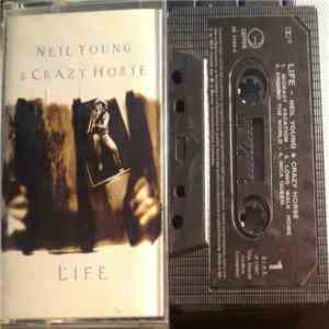 Neil Young & Crazy Horse - Life