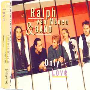Ralph van Manen & Band - Only Love