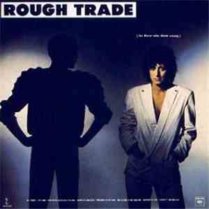 Rough Trade - For Those Who Think Young