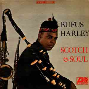 Rufus Harley - Scotch & Soul