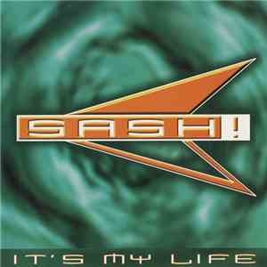 Sash! - It's My Life