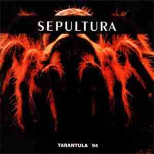 Sepultura - Tarantula '94