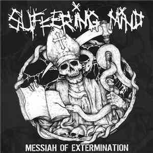 Suffering Mind - Messiah of Extermination