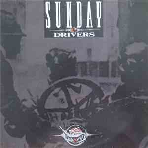 Sunday Drivers  - Sunday Drivers