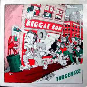 Taugenixe - Reggae Ron
