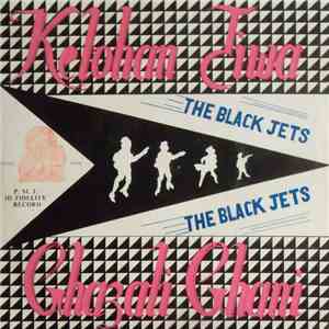 The Black Jets - Kelohan Jiwa
