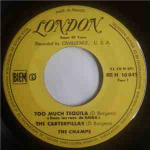 The Champs - Too Much Tequila