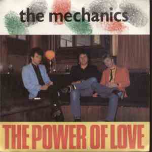 The Mechanics - The Power Of Love
