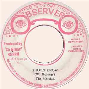The Messiah - I Soon Know