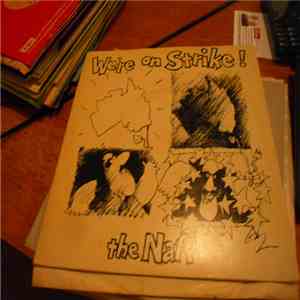 The Naff - We're On Strike!