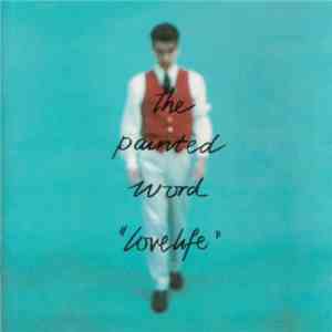 The Painted Word - Lovelife