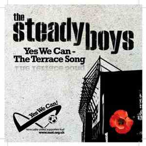 The Steady Boys - Yes We Can - The Terrace Song