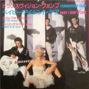 Transvision Vamp - Baby I Don't Care