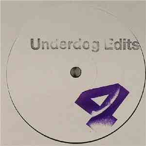 Various - Underdog Edits 4