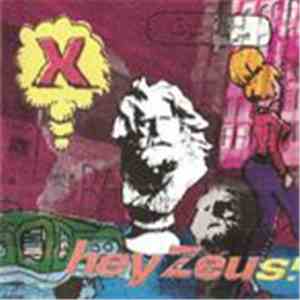 X - Hey Zeus!