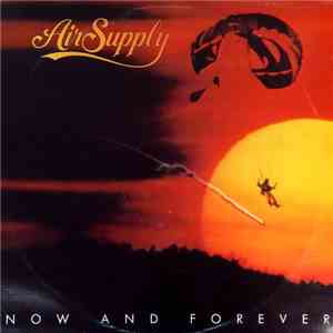 Air Supply - Now And Forever