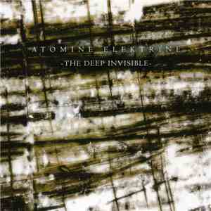 Atomine Elektrine - The Deep Invisible