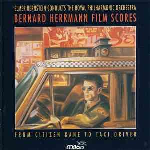 Bernard Herrmann, Elmer Bernstein Conducts The Royal Philharmonic Orchestra ...