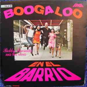 Bobby Quesada And His Band - Boogaloo En El Barrio