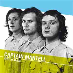 Captain Mantell - Rest In Space