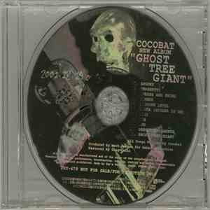 Cocobat - Ghost Tree Giant