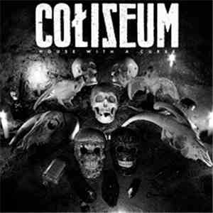 Coliseum  - House With A Curse