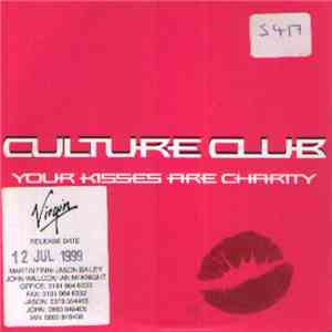 Culture Club - Your Kisses Are Charity