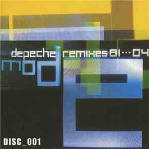 Depeche Mode - Remixes 81···04 (Disc_001)