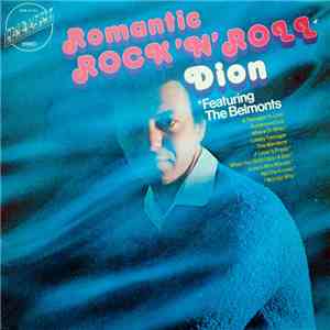 Dion - Romantic Rock 'N' Roll (Dion's Greatest Hits)