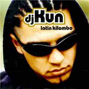 djKun - Latin Kilombo