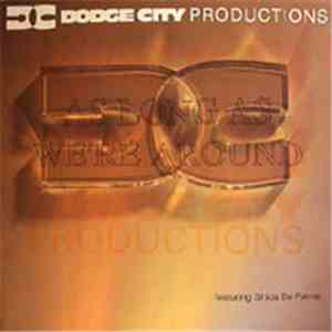 Dodge City Productions Featuring Ghida De Palma - As Long As We're Around