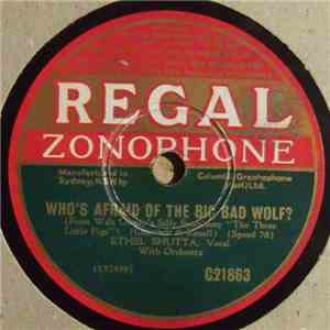 Ethel Shutta - Who's Afraid Of The Big Bad Wolf? / Snowball