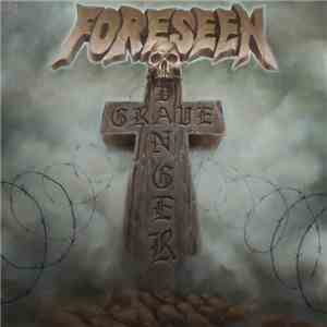 Foreseen - Grave Danger