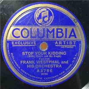 Frank Westphal And His Orchestra - Stop Your Kidding / Greenwich Witch