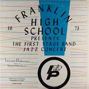 Franklin High School Presents The First Franklin High School Stage Band - The First Stage Band Jazz Concert 