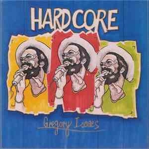 Gregory Isaacs - Hard Core