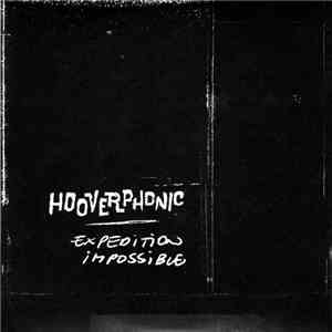 Hooverphonic - Expedition Impossible