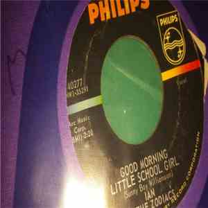 Ian & The Zodiacs - Good Morning Little Schoolgirl