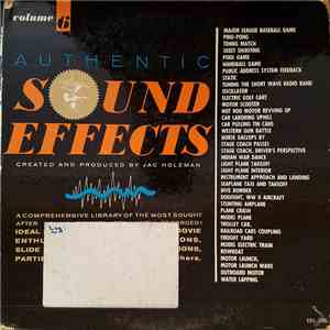 Jac Holzman - Authentic Sound Effects Volume 6