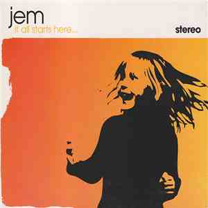 Jem - It All Starts Here...