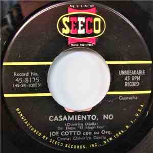 Joe Cotto Con Su Orq. - Casamiento, No / Descarga