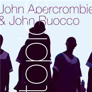 John Abercrombie & John Ruocco - Topics