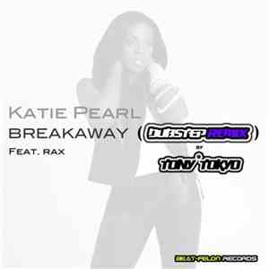 Katie Pearl - Breakaway (Tony Tokyo Dubstep Remix)