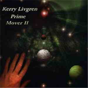 Kerry Livgren - Prime Mover II