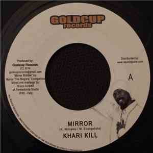 Khari Kill / Nature  - MIrror / What Is This