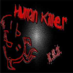 K.H.D. - Human Killer